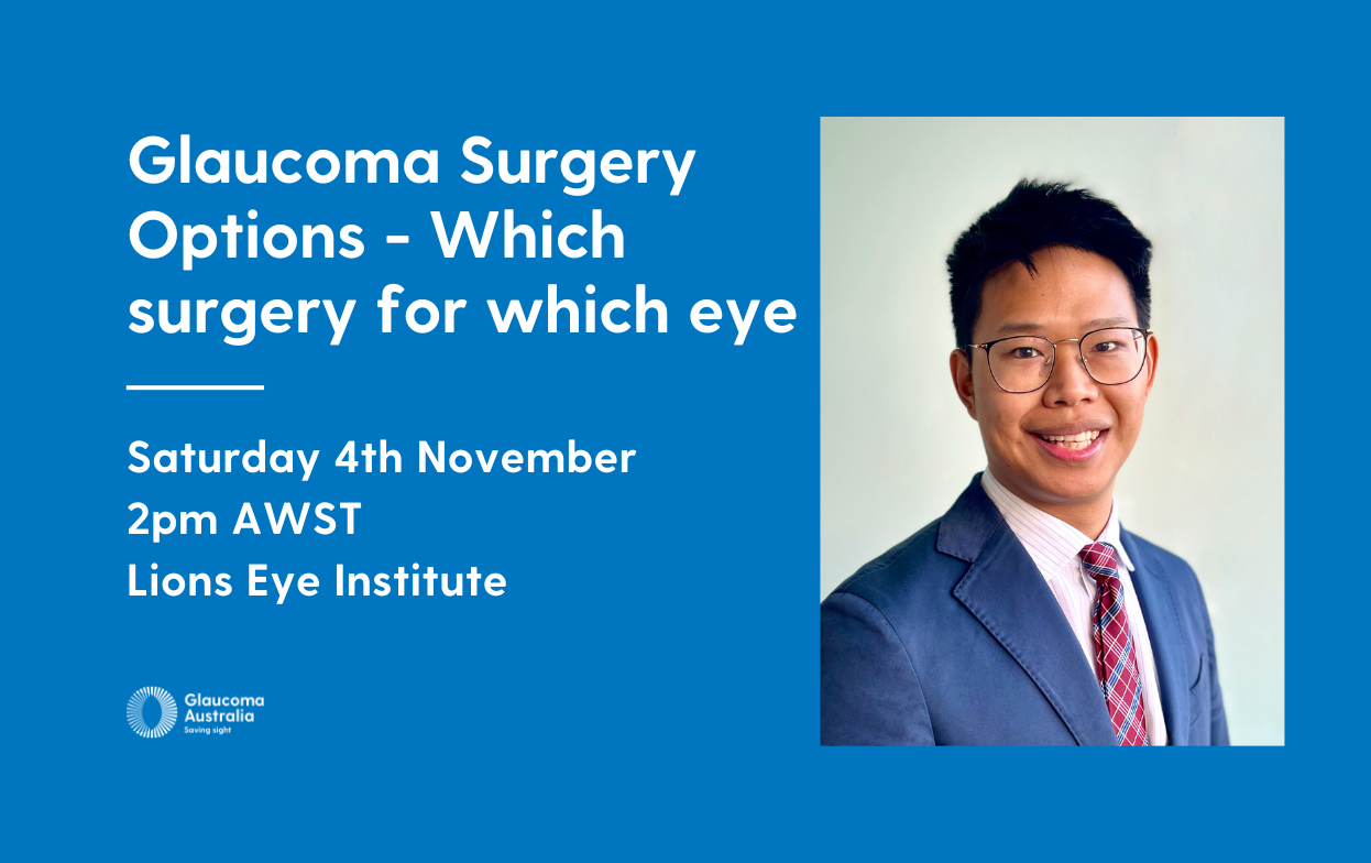 Glaucoma Surgery Options: Which Surgery For Which Eye - Perth