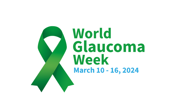 World Glaucoma Week March 10 - 16, 2024